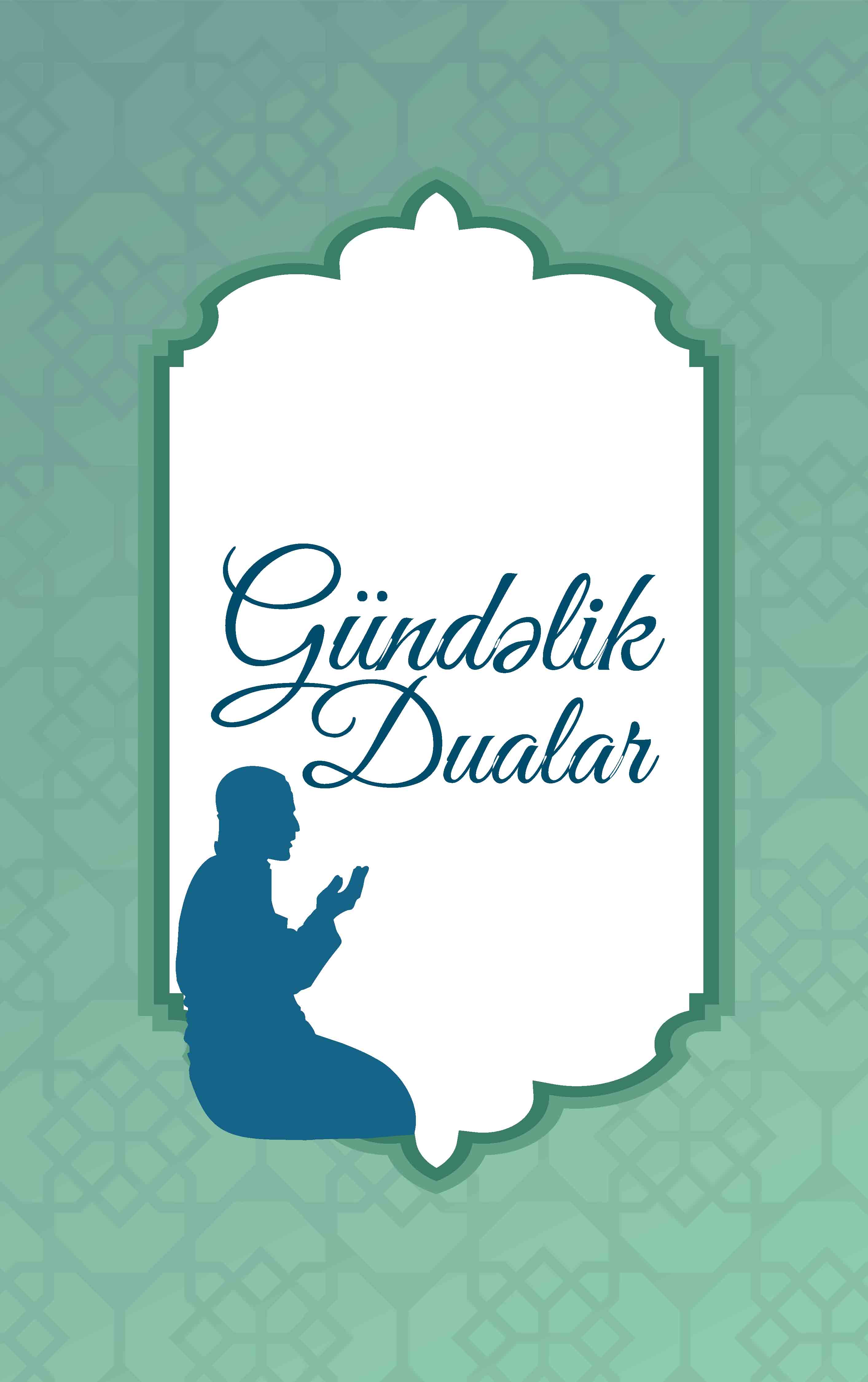 GÜNDƏLİK DUALAR